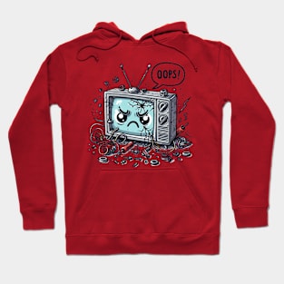 the television is broken Hoodie